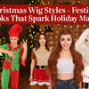 Christmas Wig Styles – Festive Looks That Spark Holiday Magic