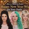 How to Choose the Perfect Happy New Year Wig for Your Outfit