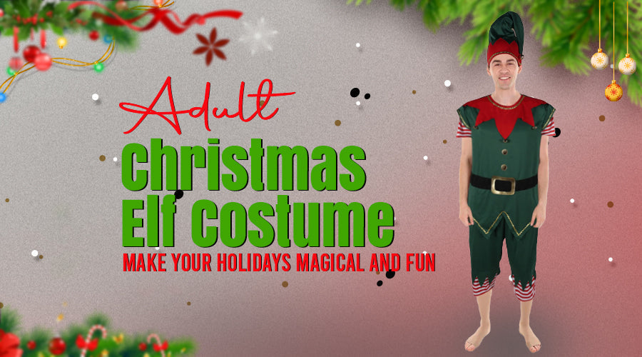 Adult Christmas Elf Costume – Make Your Holidays Magical and Fun