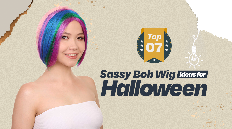 Top 7 Sassy Bob Wig Ideas for Halloween