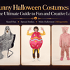 Funny Halloween Costumes – The Ultimate Guide to Fun and Creative Looks
