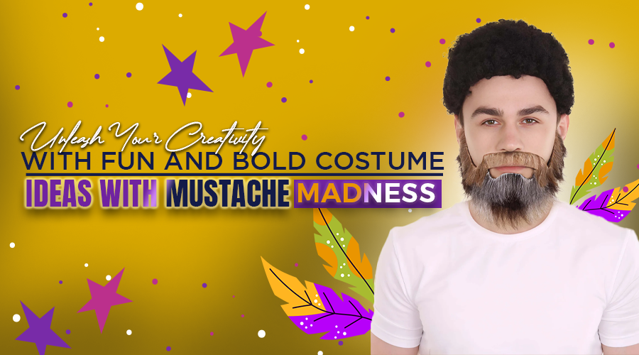 Unleash Your Creativity with Fun and Bold Costume Ideas with Mustache Madness