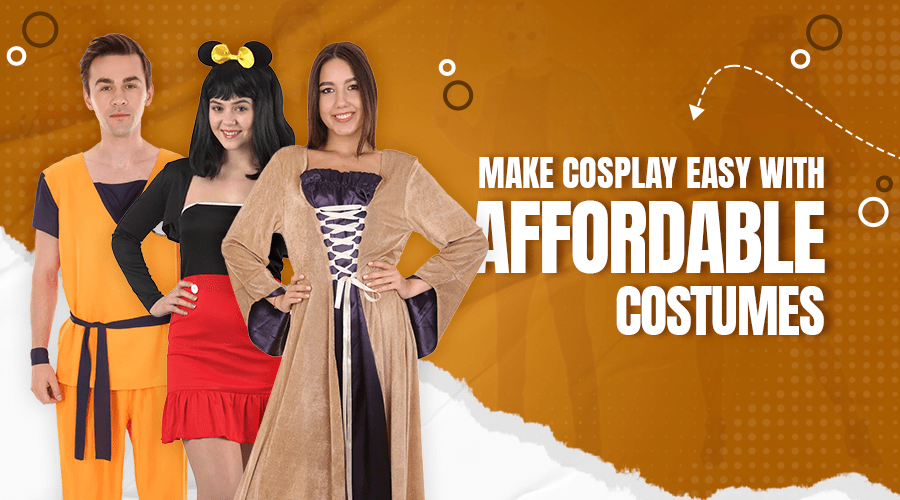Make Cosplay Easy with Affordable Costumes