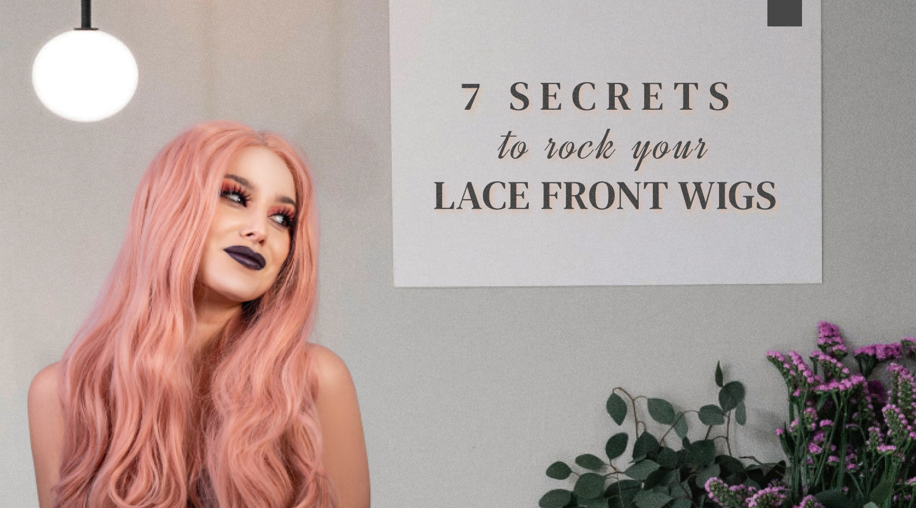 7 Simple Secrets to Rock with Your Lace Front Wigs