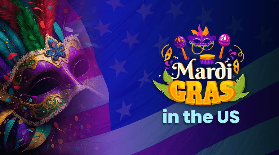 History of Mardi Gras and Traditions in the US