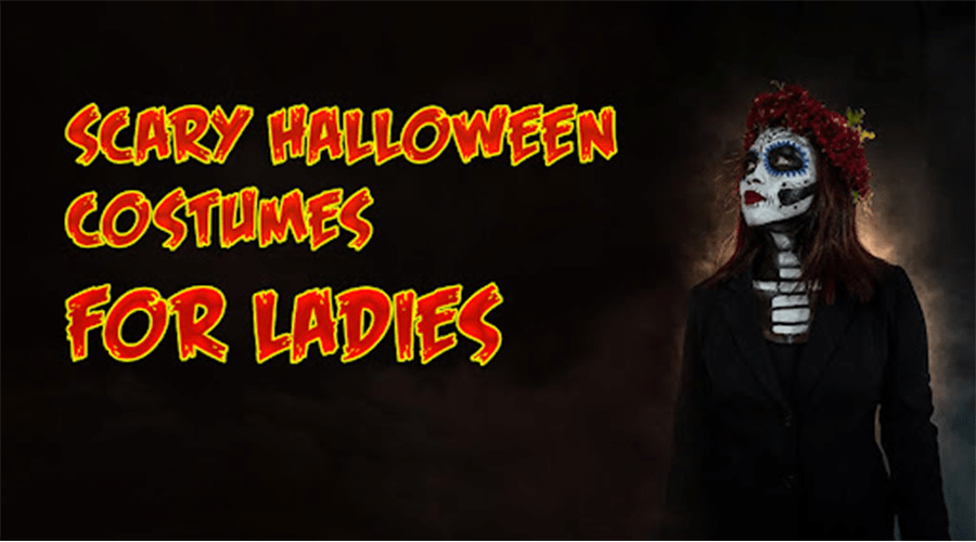 SCARY HALLOWEEN COSTUMES FOR LADIES